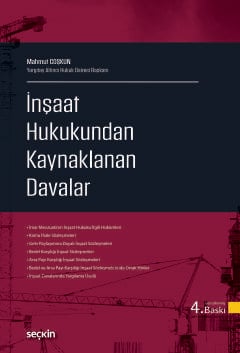 İnşaat Hukukundan Kaynaklanan
Davalar