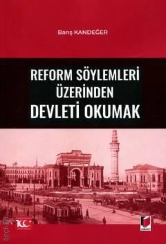 Reform Söylemleri Üzerinden Devleti Okumak Barış Kandeğer  - Kitap