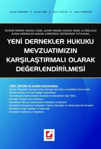 Yeni Dernekler Hukuku Demet Özdamar, Ahmet Türk, Senar Çağırgan