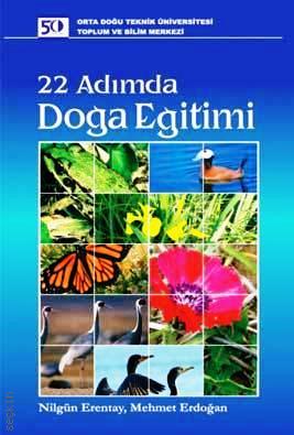 22 Adımda Doğa Eğitimi Nilgün Erentay, Mehmet Erdoğan  - Kitap