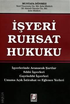 İşyeri Ruhsat Hukuku Mustafa Dönmez  - Kitap