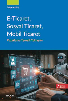 E–Ticaret, Sosyal Ticaret, Mobil Ticaret