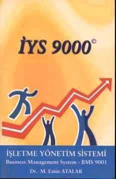 İşletme Yönetim Sistem İYS 9000 M. Emin Atalar