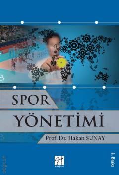 Spor Yönetimi Prof. Dr. Hakan Sunay  - Kitap