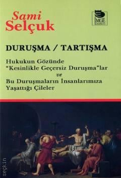 Duruşma – Tartışma Sami Selçuk