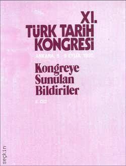 11. Türk Tarih Kongresi Cilt:2 Yazar Belirtilmemiş