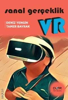 Sanal Gerçeklik VR Tamer Bayrak, Deniz Yengin  - Kitap