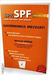 SPK – SPF Gayrimenkul Mevzuatı Konu Anlatımlı – Soru Bankası Mehmet Doğan  - Kitap
