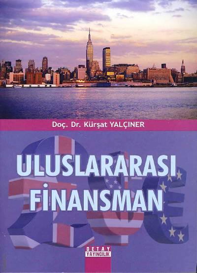 Uluslararası Finansman Doç. Dr. Kürşat Yalçıner  - Kitap