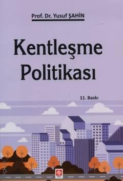 Kentleşme Politikası