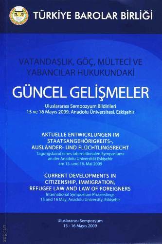 Vatandaşlık, Göç, Mülteci ve Yabancılar Hukuku Kay Hailbronner, Bilgin Tiryakioğlu, Esin Küçük