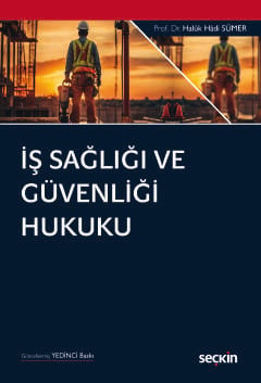 İş Sağlığı ve Güvenliği Hukuku