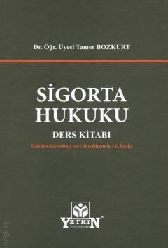 Sigorta Hukuku Ders Kitabı Tamer Bozkurt