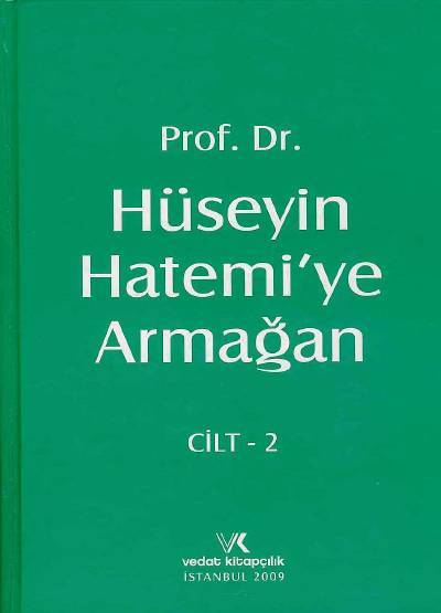 Prof. Dr. Hüseyin Hatemi'ye Armağan Ömer Teoman