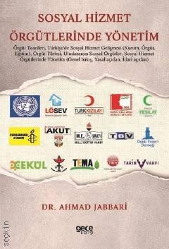 Sosyal Hizmet Örgütlerinde Yönetim Ahmad Jabbari  - Kitap