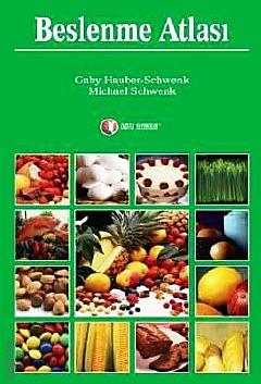 Beslenme Atlası Gaby Hauber, Michael Schwenk  - Kitap