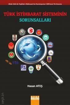 Türk İstihbarat Sisteminin Sorunsalları Hasan Ateş