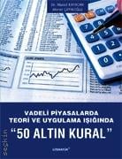 Vadeli Piyasalarda 50 Altın Kural Murad Kayacan, Ahmet Çayıroğlu