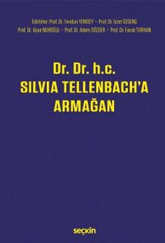 Dr. Dr. h.c. Silvia Tellenbach'a Armağan Feridun Yenisey, İzzet Özgenç, Ayşe Nuhoğlu