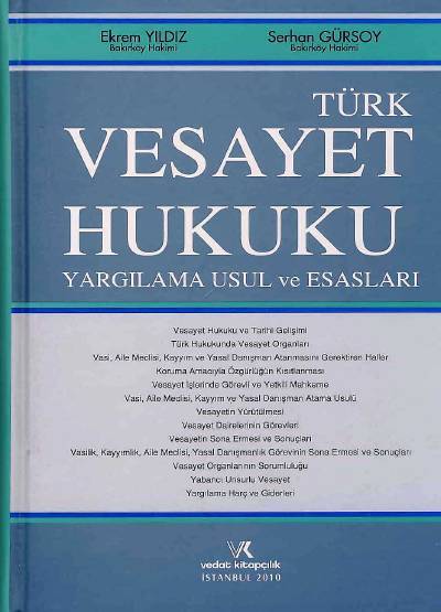 Türk Vesayet Hukuku Yargılama Usul ve Esasları Serhan Gürsoy, Ekrem Yıldız