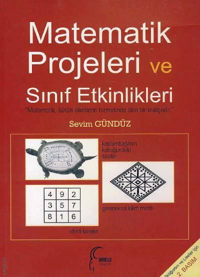 Matematik Projeleri ve Sınıf Etkinlikleri Sevim Gündüz  - Kitap