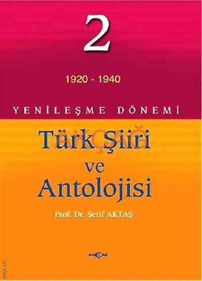 Yenileşme Dönemi Türk Şiiri ve Antolojisi – 2 Şerif Aktaş