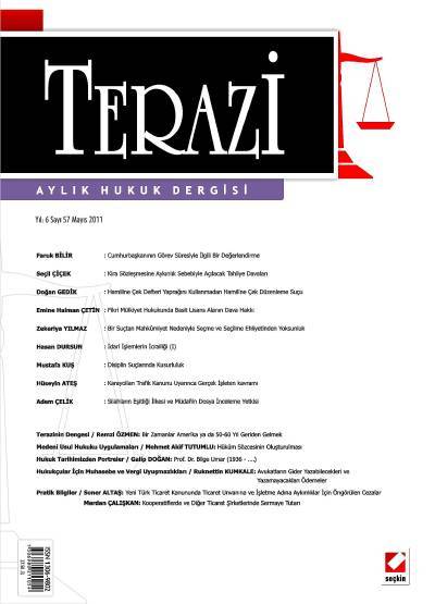 Terazi Aylık Hukuk Dergisi Sayı:57 Mayıs 2011 Cemre Kocaçimen 