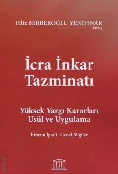 İcra İnkar Tazminatı Filiz Berberoğlu Yenipınar  - Kitap