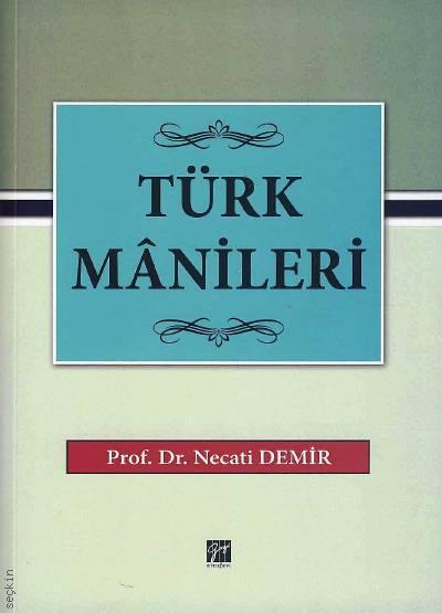 Türk Manileri Prof. Dr. Necati Demir  - Kitap