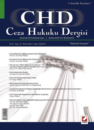 Ceza Hukuku Dergisi Sayı:15 Nisan 2011 Prof. Dr. Veli Özer Özbek 