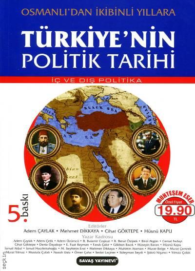Türkiye'nin Politik Tarihi Mehmet Dikkaya, Hüsnü Kapu, Adem Çaylak