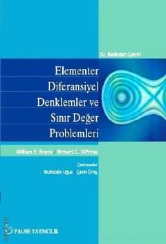 Elementer Diferansiyel Denklemler ve Sınır Değer Problemleri William E. Boyce, Richard C. Diprima