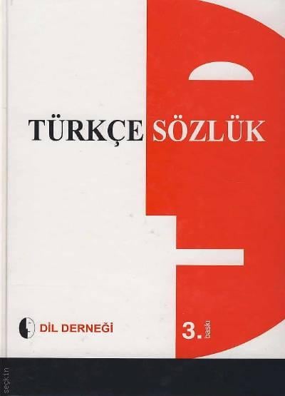 Türkçe Sözlük Yazar Belirtilmemiş