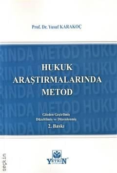 Hukuk Araştırmalarında Metod Prof. Dr. Yusuf Karakoç  - Kitap