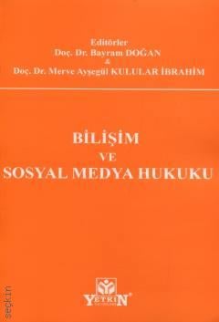 Bilişim ve Sosyal Medya Hukuku