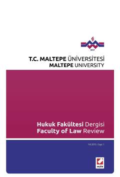 Maltepe Üniversitesi Hukuk Fakültesi Dergisi Sayı:1 / 2015 Yusuf Aksar