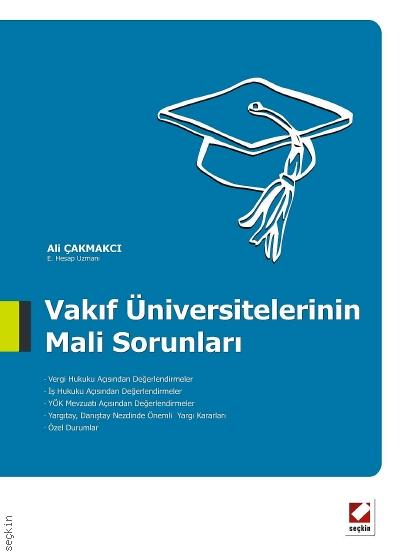 Vakıf Üniversitelerinin Mali Sorunları Ali Çakmakcı  - Kitap