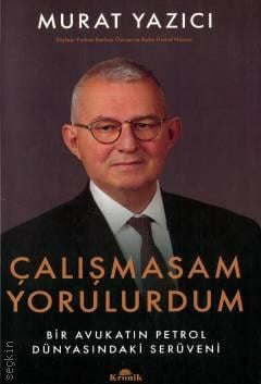 Çalışmasam Yorulurdum
