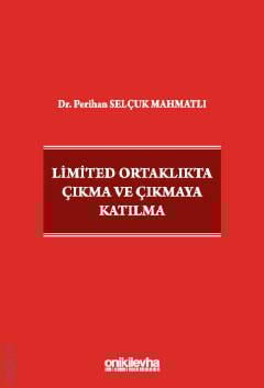 Limited Ortaklıkta Çıkma ve Çıkmaya Katılma