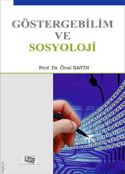 Göstergebilim ve Sosyoloji Prof. Dr. Önal Sayın  - Kitap
