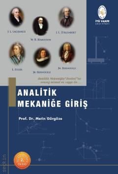 Analitik Mekaniğe Giriş Prof. Dr. Metin Gürgöze  - Kitap