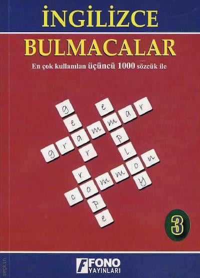 İngilizce Bulmacalar – 3 (En Çok Kullanılan Üçüncü 1000 Sözcük ile) Şule Meriç  - Kitap