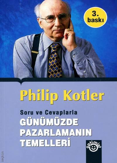 Soru ve Cevaplarla Günümüzde Pazarlamanın Temelleri Philip Kotler  - Kitap