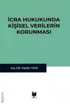 İcra Hukukunda Kişisel Verilerin Korunması