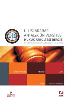 Antalya Üniversitesi Hukuk Fakültesi Dergisi Cilt: 4 – Sayı: 7 Haziran 2016 Zübeyr Yıldırım