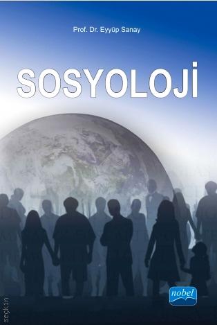 Sosyoloji Eyyüp Sanay  - Kitap