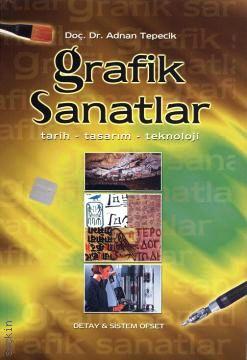 Grafik Sanatlar Adnan Tepecik  - Kitap