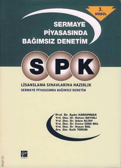 SPK Bağımsız Denetim (3. Modül) Aydın Karapınar, Rıdvan Bayırlı, Adem Altay