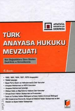 Türk Anayasa Hukuku Mevzuatı Prof. Dr. Yusuf Şevki Hakyemez  - Kitap