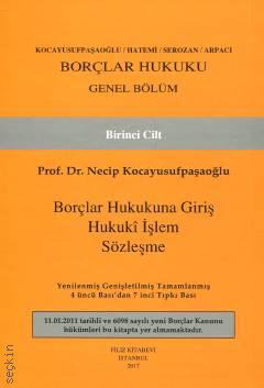 Borçlar Hukuku Genel Hükümler Cilt:1 Prof. Dr. Necip Kocayusufpaşaoğlu  - Kitap